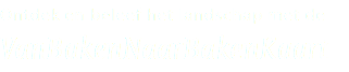 Ontdek en beleef het landschap met de VanBakenNaarBakenKaart